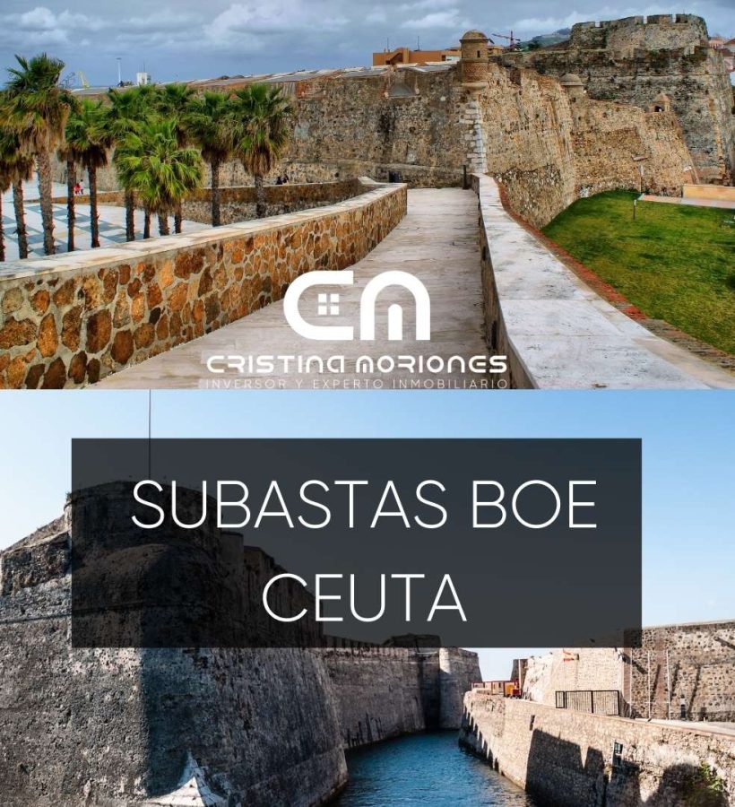 SUBASTAS-BOE-CEUTA-EXPERTA-EN-COMPRA-DE-PISOS-CASAS-NAVES-LOCALES-BARATOS-EN-CEUTA.CRISTINA-MORIONES