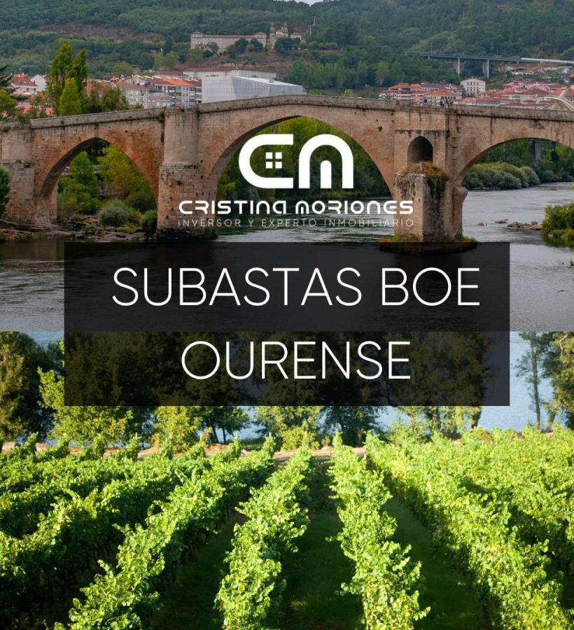 SUBASTAS-BOE-OURENSE.-EXPERTA-EN-COMPRA-DE-PISOS-CASAS-NAVES-LOCALES-BARATOS-EN-OURENSE.CRISTINA-MORIONESUBASTAS-BOE-OURENSE.-EXPERTA-EN-COMPRA-DE-PISOS-CASAS-NAVES-LOCALES-BARATOS-EN-OURENSE.CRISTINA-MORIONES